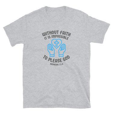 “Without Faith” Unisex Softstyle T-Shirt 6